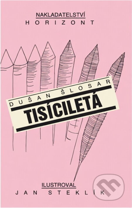 Kniha: Tisíciletá (Dušan Šlosar). , 1990
