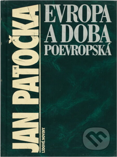 Kniha: Evropa a doba poevropská (Jan Patočka). , 1992