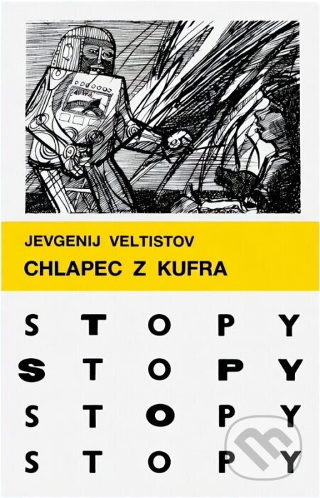 Kniha: Chlapec z kufra (Jevgenij Serafimovič Veltistov). Mladé letá, 1979