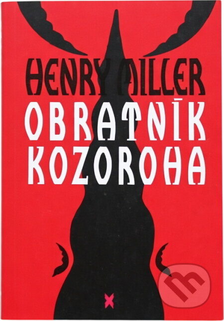 Kniha: Obratník Kozoroha (Henry Miller). , 1992