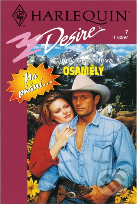 Kniha: Osamělý (Cindy Gerard). Harlequin, 1997