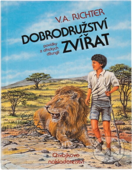 Kniha: Dobrodružství zvířat : povídky z afrických džunglí (Vratislav Asad Richter). Chvojkovo nakladatelství, 1993