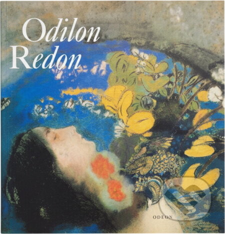 Kniha: Odilon Redon (Věra Laudová). Odeon, 1992