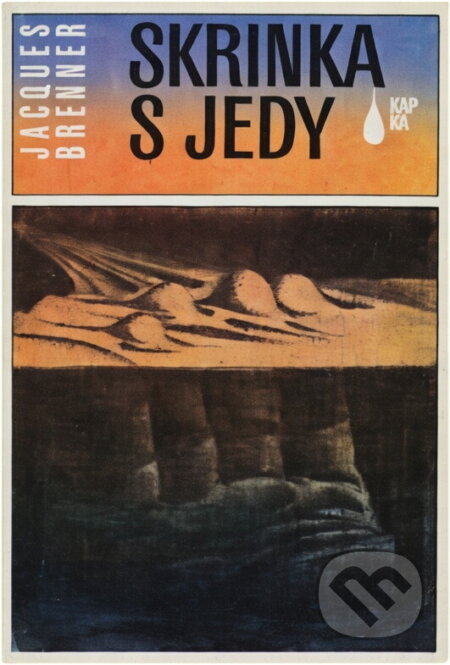 Kniha: Skříňka s jedy (Jacques Brenner). , 1987
