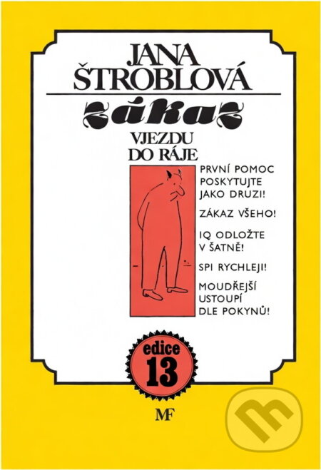 Kniha: Zákaz vjezdu do ráje (Jana Štroblová). , 1986