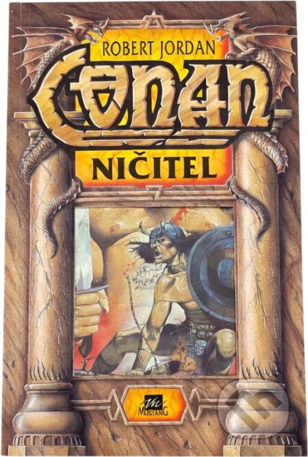 Kniha: Conan Ničitel (Robert Jordan). , 1995