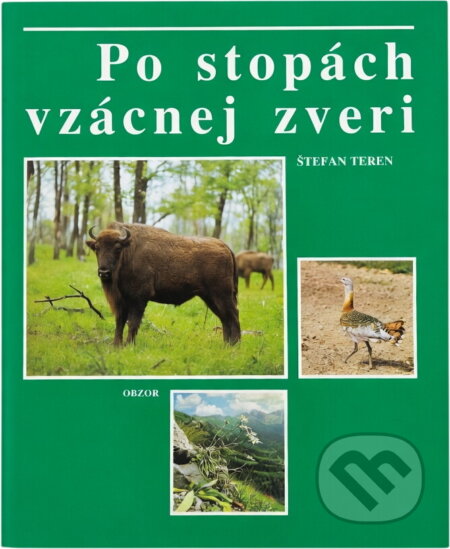 Kniha: Po stopách vzácnej zveri (Štefan Teren). , 1987