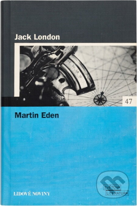 Kniha: Martin Eden (Jack London). , 2006