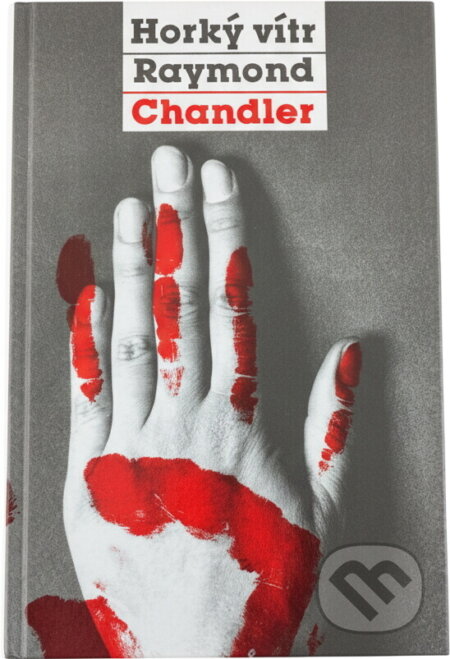 Kniha: Horký vítr (Raymond Chandler). , 1994