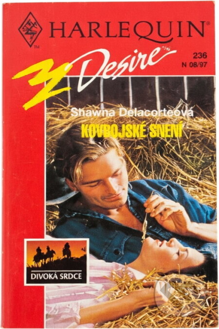 Kniha: Kovbojské snění (Shawna Delacorte). Harlequin, 1997