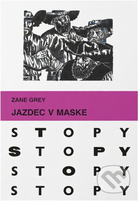 Kniha: Jazdec v maske (Zane Grey). Mladé letá, 1974