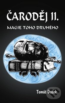 Čaroděj II: Magie toho druhého - Tomáš Dušek, Mojeknihy.eu, 2014