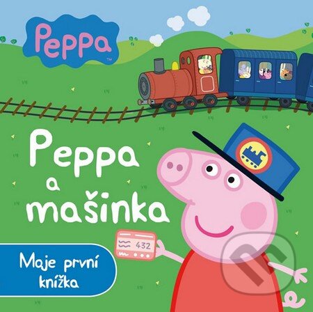 Prasátko Peppa: Peppa a mašinka, Egmont ČR, 2014