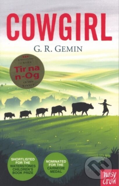 Kniha: Cowgirl (Giancarlo Gemin). Nosy Crow, 2014