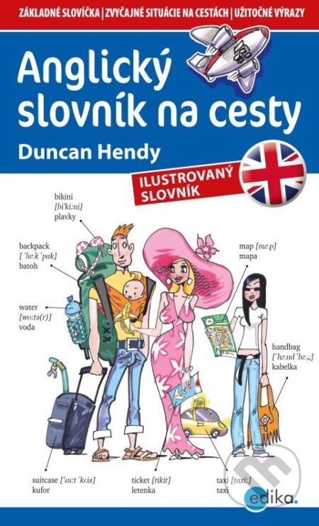 Anglický slovník na cesty - Duncan Hendy, Aleš Čuma (ilustrácie), Edika, 2015