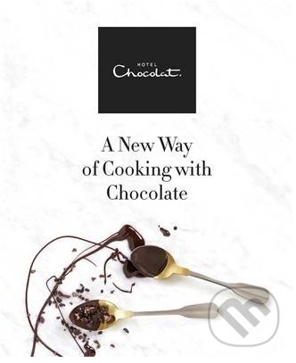 A New Way of Cooking with Chocolate, Headline Book, 2015