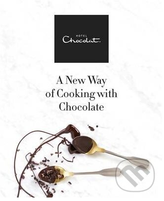 A New Way of Cooking with Chocolate - kniha z kategorie Odborné a naučné
