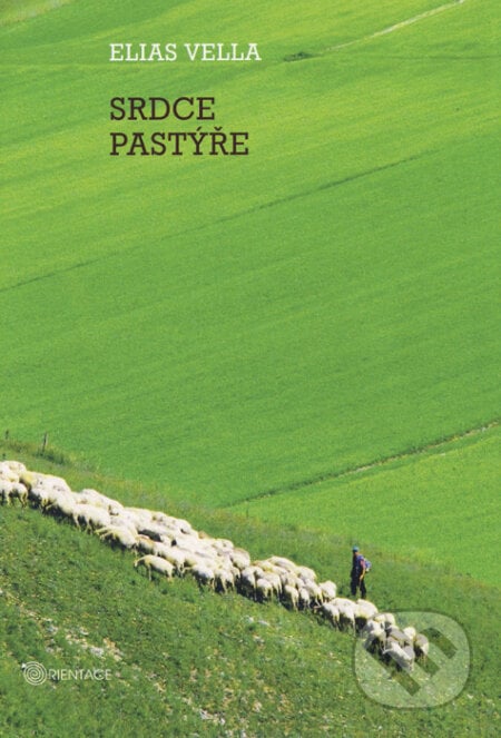 Srdce pastýře - Elias Vella, Karmelitánské nakladatelství, 2015