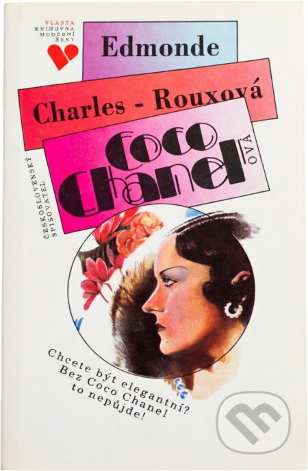 Kniha: Coco Chanel (Edmonde Charles-Roux). Československý spisovatel, 1993
