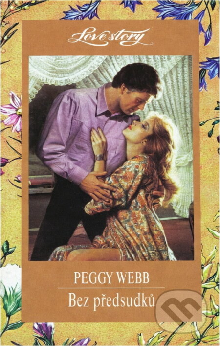 Kniha: Bez předsudků (Peggy Webb). Wist, 1997