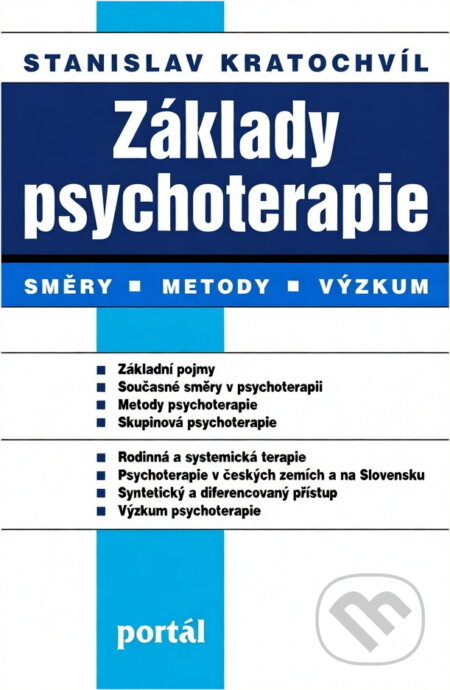 Kniha: Základy psychoterapie (Stanislav Kratochvíl). Portál, 1997