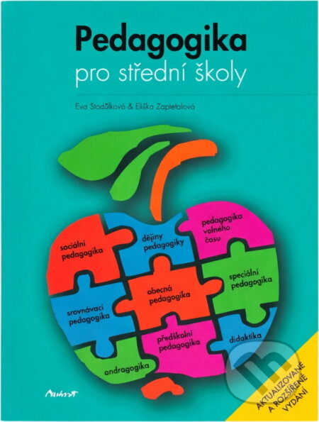 Kniha: Pedagogika pro střední školy (Eva Stodůlková a Eliška Zapletalová). Machart, 2015