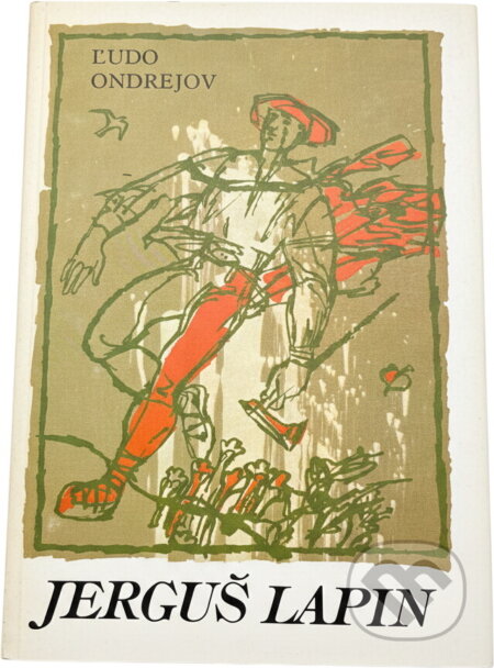 Kniha: Jerguš Lapin (Ľudo Ondrejov). Tatran, 1984