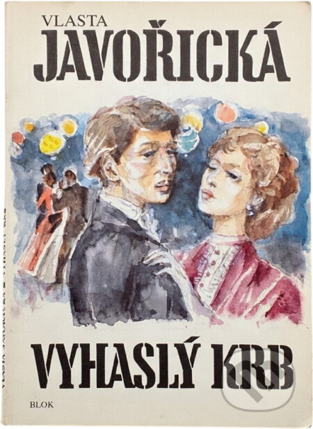Kniha: Vyhaslý krb (Vlasta Javořická). , 1991