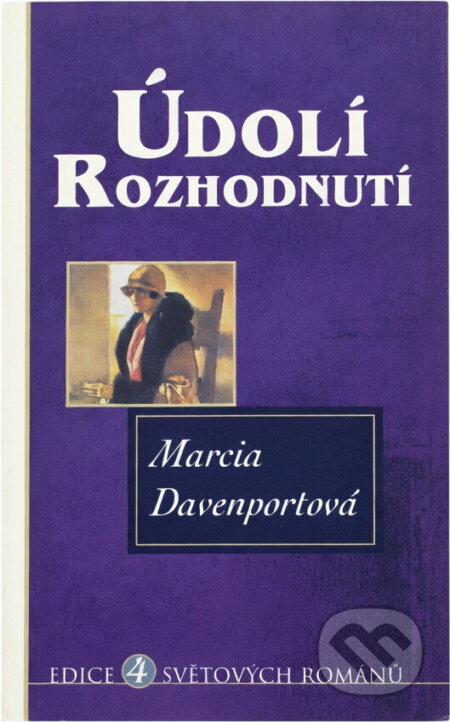 Kniha: Údolí rozhodnutí (Marcia Davenport). , 2001