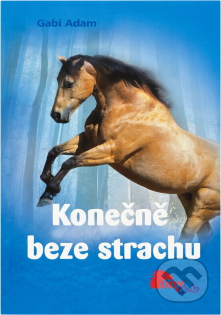 Kniha: Konečně beze strachu (Gabi Adam). , 2009