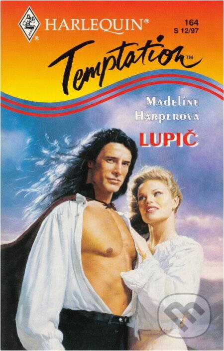 Kniha: Lupič (Madeline Harper). Harlequin, 1997