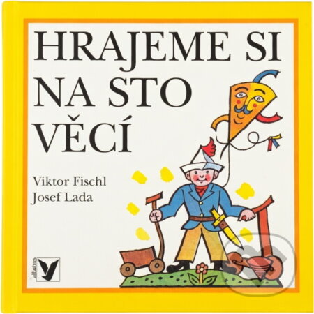 Kniha: Hrajeme si na sto věcí (Viktor Fischl). , 1997