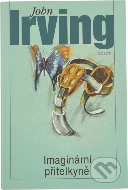 Kniha: Imaginární přítelkyně (John Irving). Odeon, 2001
