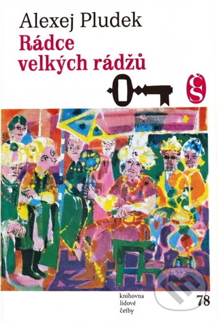 Kniha: Rádce velkých rádžů (Alexej Pludek). Československý spisovatel, 1979