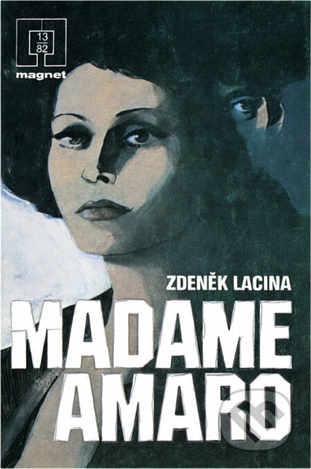 Kniha: Madame Amaro (Zdeněk Lacina). Naše vojsko, 1982
