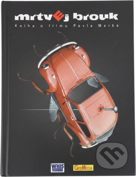 Kniha: Mrtvej brouk : kniha o filmu Pavla Marka (). , 1998