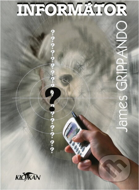 Kniha: Informátor (James Grippando). Alpress, 2001
