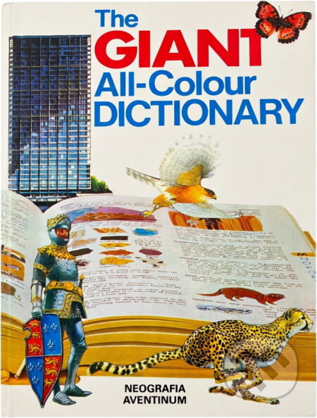 Kniha: The giant all-colour dictionary (Garnette Watters a Stuart A. Courtis). Neografia, 1991