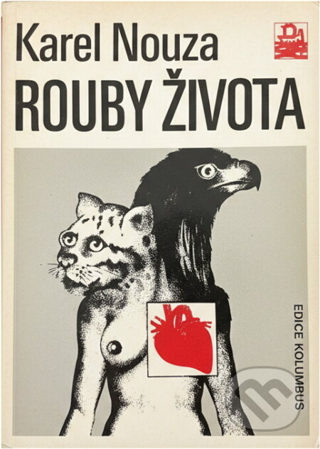 Kniha: Rouby života (Karel Nouza). , 1985