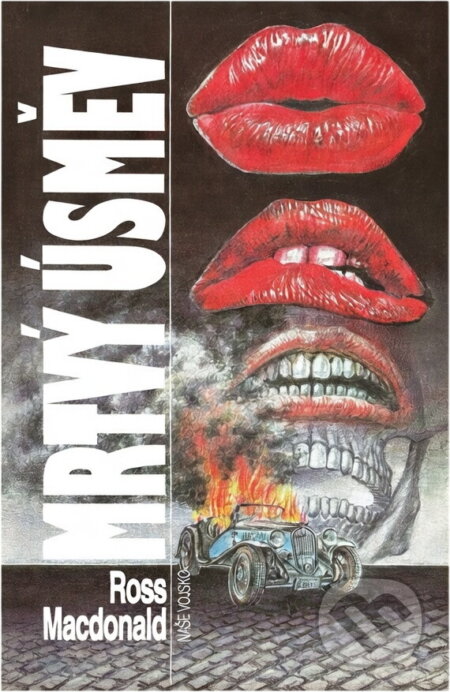 Kniha: Mrtvý úsměv (Ross Macdonald). Naše vojsko, 1994