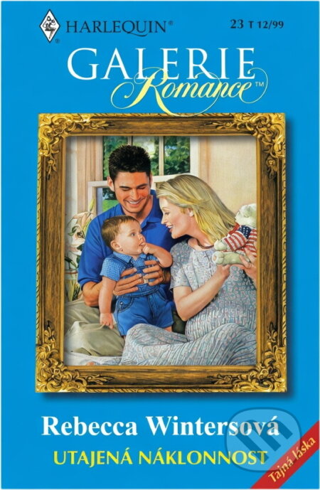 Kniha: Utajená náklonnost (Rebecca Winters). Harlequin, 1999