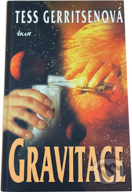 Kniha: Gravitace (Tess Gerritsen). Ikar, 2001