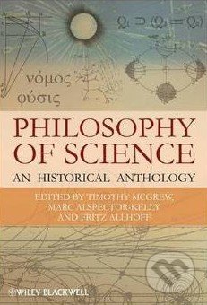 The Philosophy of Science - Timothy McGrew, Wiley-Blackwell, 2009