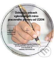 Dohody o prácach vykonávaných mimo pracovného pomeru (CD) - Jozef Toman, Juraj Mezei, Júlia Pšenková, Verlag Dashöfer, 2014