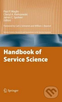 Handbook of Service Science - Paul P. Maglio a kolektív, Springer Verlag, 2010