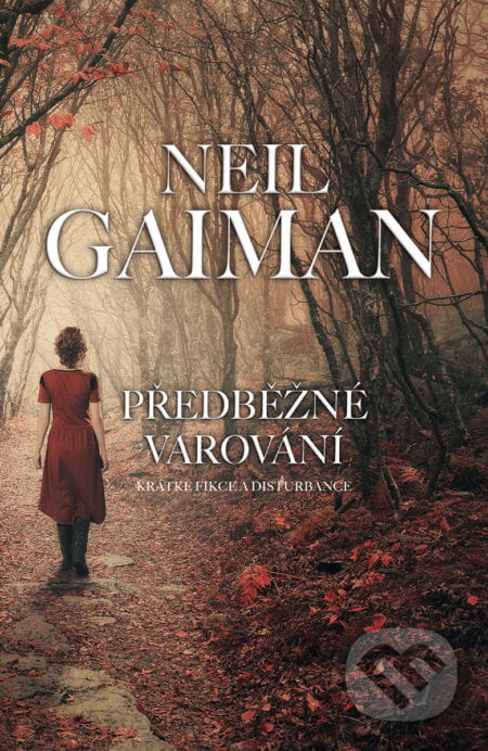 Předběžné varování - Neil Gaiman, Polaris, 2015