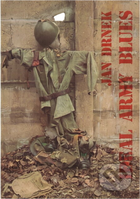 Kniha: Ideal Army Blues (Jan Drnek). , 1991