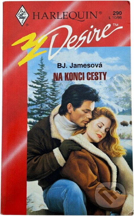 Kniha: Na konci cesty (B. J. James). Harlequin, 1998