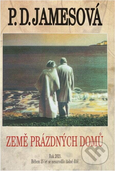 Kniha: Země prázdných domů (P. D. James). Naše vojsko, 1994