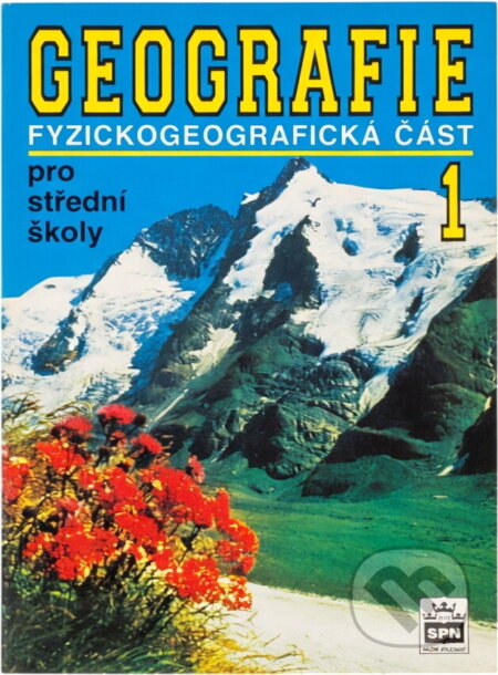 Kniha: Geografie 1 : fyzickogeografická část : pro střední školy (Jaromír Demek, Miroslav Vysoudil a Vít Voženílek). , 1997